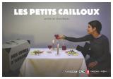 voir la fiche complète du film : Les Petits cailloux