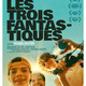 photo du film Les Trois Fantastiques