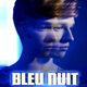 photo du film Bleu Nuit