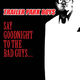 photo du film Trailer park boys : say goodnight to the bad guys