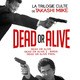 photo du film Trilogie Dead or Alive