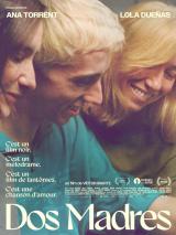 voir la fiche complète du film : Dos Madres