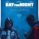 photo du film Eat the Night