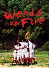 voir la fiche complète du film : Weeds on fire