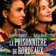 photo du film La Prisonnière de Bordeaux