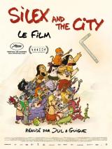 voir la fiche complète du film : Silex and the City, le film