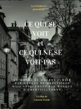 voir la fiche complète du film : Ce qui se voit et ce qui ne se voit pas