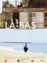 voir la fiche complète du film : Là-bas