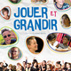 photo du film Jouer et grandir