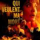 photo du film Ceux qui veulent ma mort
