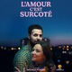 photo du film L'Amour c'est surcoté