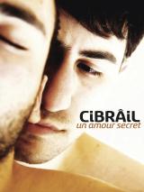 voir la fiche complète du film : Cibrâil, un amour secret