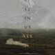photo du film It Is in Us All
