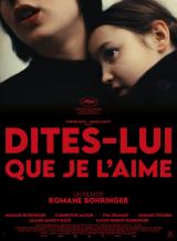 voir la fiche complète du film : Dites-lui que je l’aime
