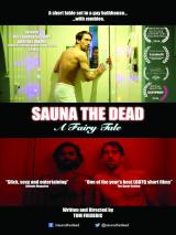 Sauna The Dead : A Fairy Tale