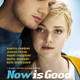 photo du film Now Is Good