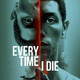 photo du film Every Time I Die