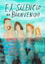 voir la fiche complète du film : El silencio es bienvenido