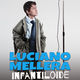 photo du film Luciano Mellera : Infantiloide