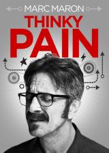 voir la fiche complète du film : Marc Maron : Thinky Pain