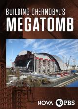 voir la fiche complète du film : NOVA : Building Chernobyl s MegaTomb