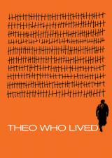 voir la fiche complète du film : Theo Who Lived