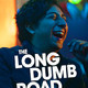 photo du film The Long Dumb Road