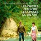 photo du film Les Choses qu'on dit, les choses qu'on fait