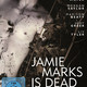 photo du film Jamie Marks is Dead