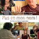 photo du film Pas en mon nom !