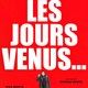 photo du film Les Jours venus