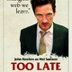 photo du film Too Late