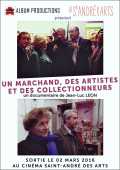 voir la fiche complète du film : Un marchand, des artistes et des collectionneurs