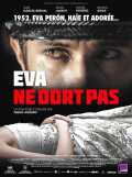 voir la fiche complète du film : Eva ne dort pas