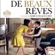 photo du film Fais de beaux rêves