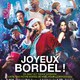 photo du film Joyeux bordel !