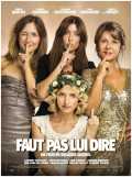 Faut Pas Lui Dire