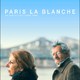 photo du film Paris la blanche