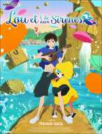 voir la fiche complète du film : Lou et l île aux sirènes