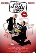 voir la fiche complète du film : My Lady Boss