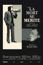 La Mort se Mérite, digressions avec Serge Livrozet