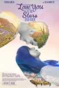 voir la fiche complète du film : Love You to the Stars and Back