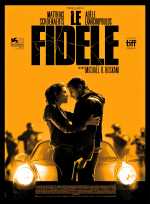 voir la fiche complète du film : Le Fidèle