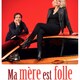 photo du film Ma mère est folle