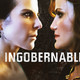 photo de la série Ingobernable