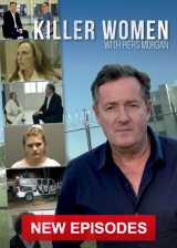 Killer women with piers morgan