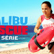 photo de la série Malibu rescue : la série