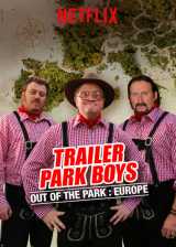 Trailer park boys : out of the park : europe