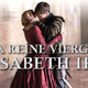 photo de la série La reine vierge : elisabeth 1ère