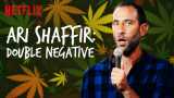 Ari shaffir : double negative